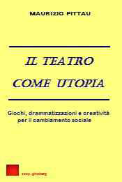 Il Teatro come Utopia